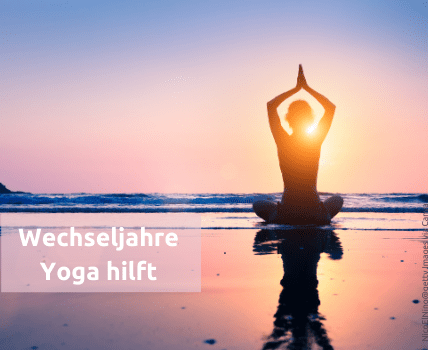 Wechseljahrebeschwerden Yoga hilft