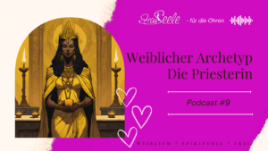 Weiblicher Archetyp Priesterin