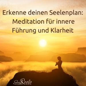 Meditationskurs zur Seelenverbindung