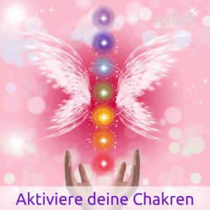 Aktiviere deine Chakren
