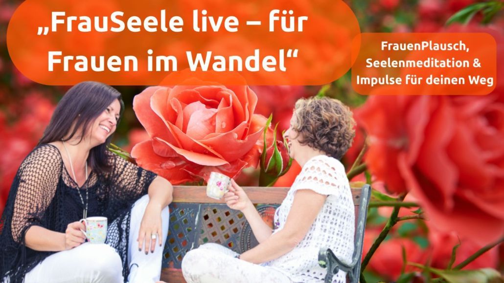FrauSeele live deine spirituelle Begleitung für Lebenskrisen